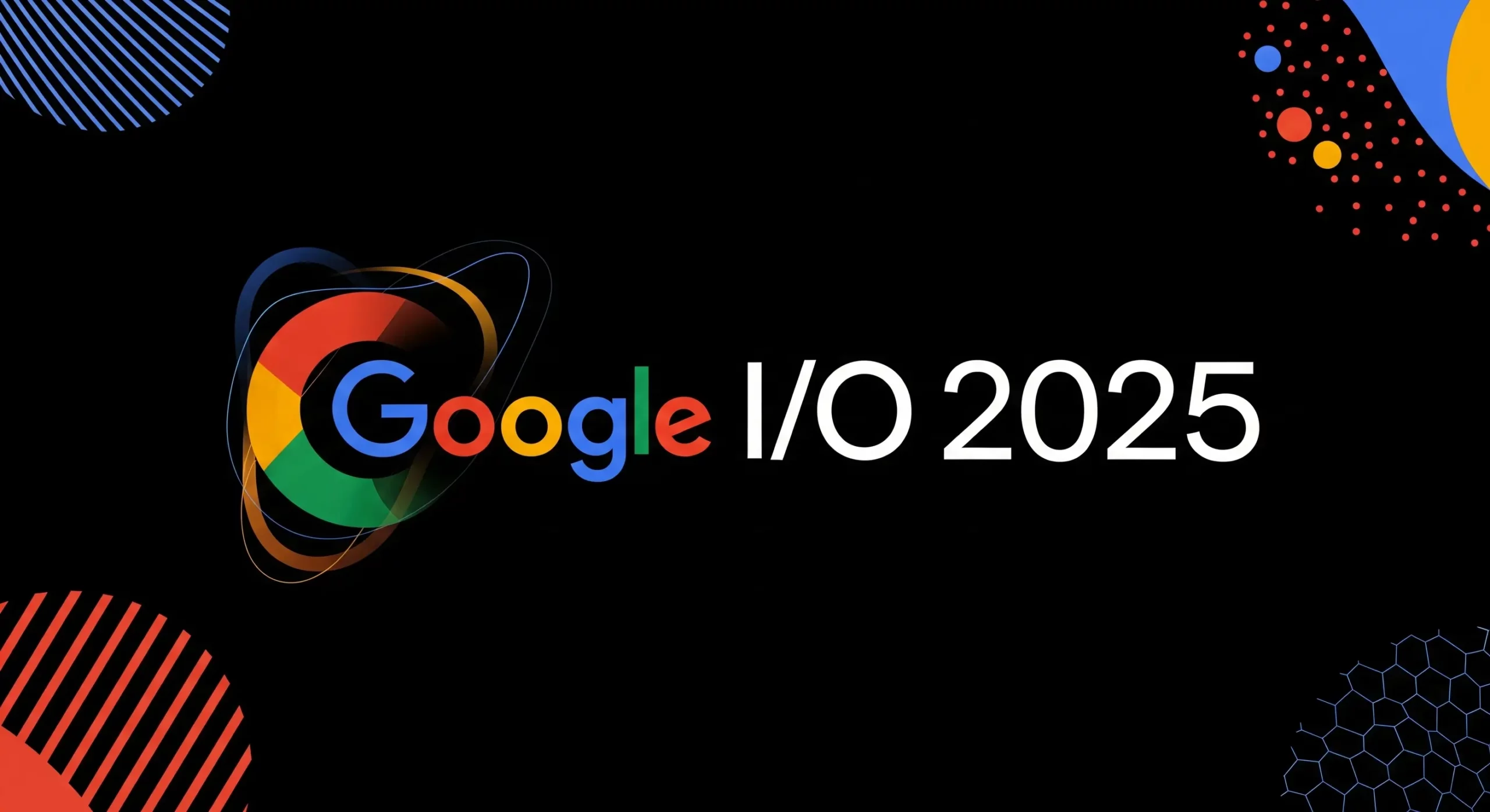 Google I:O 2025
